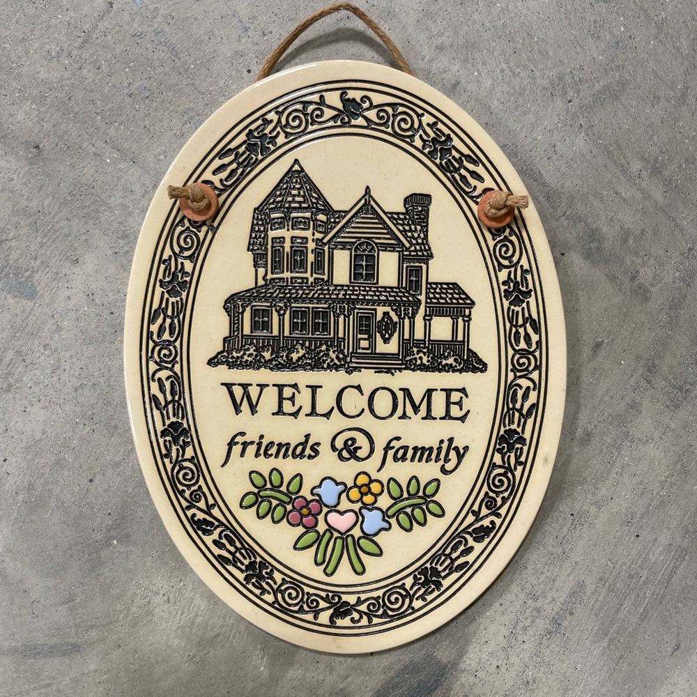 Trinity Pottery Hanging sign Welcome Family and Friends ceramic plaque